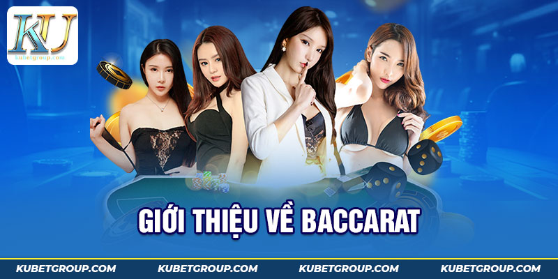 Giới thiệu về Baccarat