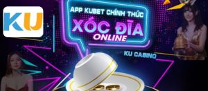 Cách chơi xóc đĩa Kubet bằng những mẹo cực kỳ hiệu quả